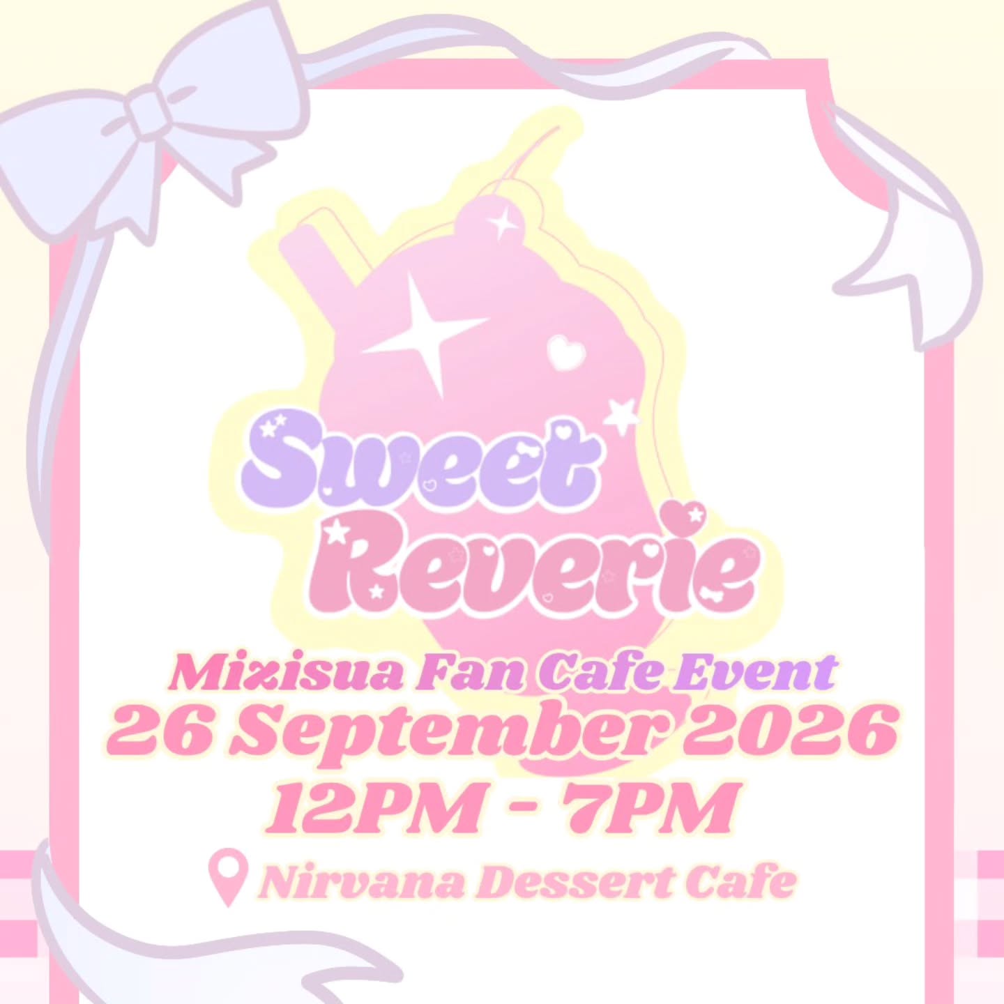 Sweet Reverie — Alien Stage Mizisua Fan Cafe Event
